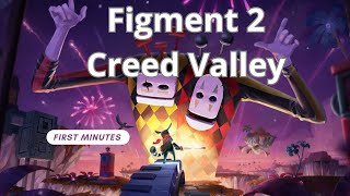 Figment 2 Creed Vally  First Minutes Gameplay  Xbox series X  4K60 Gamepass [upl. by Reeva468]