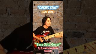 【Cory Wong】Cosmic Sans Bass Solo Coverby 6 month bassist cosmicsans basscover [upl. by Constancia257]