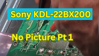 Sony KDL22BX200 No Picture Repair Part 1 [upl. by Akimrej829]