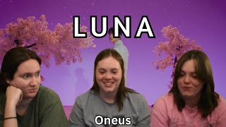 ONEUS quotLunaquot MV  REACTION [upl. by Annaik]