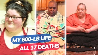 My 600lb Life Cast Members Death 17 Dead Cast 2024 [upl. by Letnohs82]