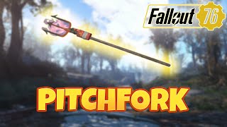 PITCHFORK  Full Guide  Location Plan Mods Stats Legendary  Fallout 76 [upl. by Christel463]