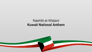 Kuwaits National Pride The National Anthem [upl. by Addison]