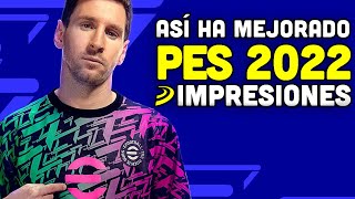 JUGAMOS la NUEVA VERSIÓN de PES 2022 y está MUY CAMBIADO ¿DEMASIADO TARDE para eFootball [upl. by Oah]