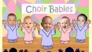 Choir Babies You Make Me Wanna POUT [upl. by Jit]