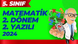 5 Sınıf Matematik 2 Dönem 2 Yazılı 2024 [upl. by Starks]