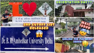 Ambedkar University Delhi CUET 2nd Cutoff list Released 😱  Orientation of Freshers 🎓  QA Video 🤫 [upl. by Elraet392]