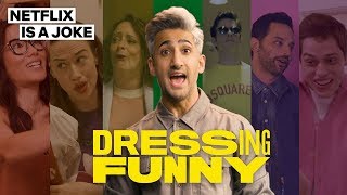 Dressing Funny with Tan France  Trailer  Netflix is a Joke [upl. by Ilyssa]