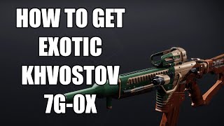 How to get the EXOTIC KHVOSTOV 7G0X [upl. by Ahsehyt511]