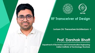 Lecture 14  Transceiver Architecture  I [upl. by Enirroc]