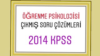 Salih YILDIRIM  ÖĞRENME PSİKOLOJİSİ 2014 KPSS SORU ÇÖZÜMÜ [upl. by Hayyifas374]