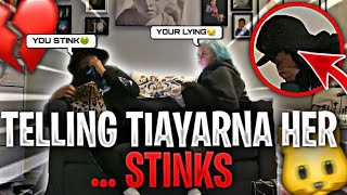 I TOLD TIAYARNA THAT HER STINKS PRANK GONE WRONG [upl. by Alilad]