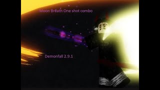 Moon breathing one shot combo Demonfall 291 [upl. by Ailev]