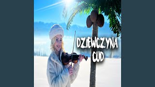 Dziewczyna cud [upl. by Krystle]