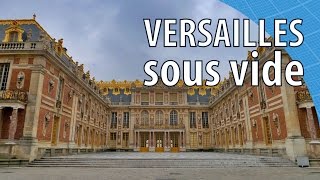 Versailles Sous Vide  Scilabus 07 [upl. by Siseneg]