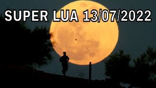 O QUE É UMA SUPER LUA  13072022 [upl. by Adamski]