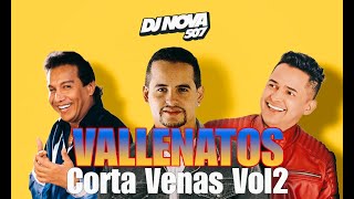 VALLENATOS CORTA VENAS VOL2 MIX 2024  DJ NOVA  PUNISHER VOL6 [upl. by Adnilym]