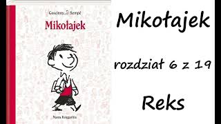 Mikołajek  rozdział 6  Reks [upl. by Vinita]