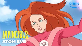 The Best of Atom Eve  Invincible  Prime Video [upl. by Nallij206]