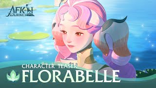 Florabelle  Character Teaser  AFK Journey [upl. by Nwahsat]