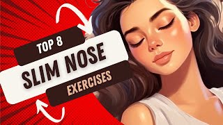 8 Easy Exercises for a Slimmer Nose You Can Do Every Day [upl. by Parhe231]