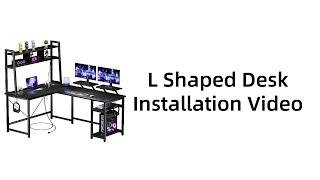 L Shaped Desk Assembly Instruction [upl. by Kyle874]