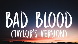 Taylor Swift  Bad Blood Lyrics Taylors Version [upl. by Deerc593]