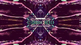 Minnesota  Stardust Redux Crywolf Remix [upl. by Grimbal]