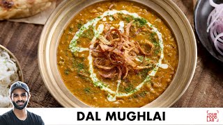 Dal Mughlai Recipe  Rich Restaurant Style Dal Recipe  शाही दाल मुगलई  Chef Sanjyot Keer [upl. by Alset]