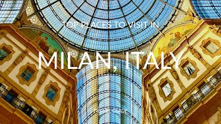 Top Places to Visit in Milan Italy  Save this for your next visit to Milan Italy [upl. by Akinna371]