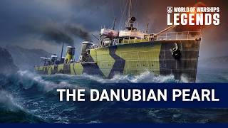 The Danubian Pearl  New Destroyer Campaign Teaser — World of Warships Legends [upl. by Launcelot]