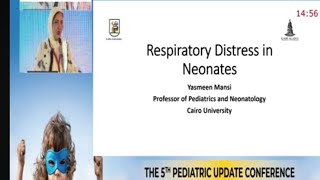 Respiratory Distress in Neonates Prof Yasmin Mansi [upl. by Enitsuj]