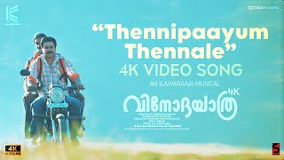 Thennipaayum Thennale Video Song 4K  Vinodayathra  Dileep  Ilaiyaraaja [upl. by Tteltrab304]