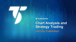 Learning TradeStation  Chart Analysis and Strategy Trading [upl. by Nagad]