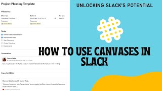 Slack Canvas How to use canvases in Slack Slackhq [upl. by Tiana758]