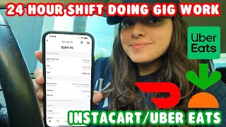 24 HOUR SHIFT DOING INSTACART UBER EATS amp DOORDASH WAS IT WORTH IT [upl. by Yssor68]