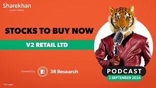 Stocks To Buy Now  V2 Retail Ltd  2nd September [upl. by Ettari]