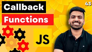 Callback Functions in Javascript amp Arrow Functions in Javascript  Web Development Course 43 [upl. by Airrehs]