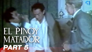 ‘El Pinoy Matador’ FULL MOVIE Part 5  Dolphy Panchito Pilar Pilapil  Cinema One [upl. by Henke209]