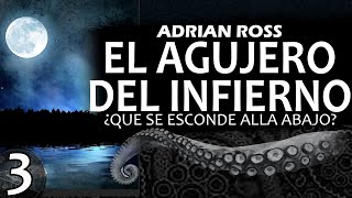 EL AGUJERO DEL INFIERNO 314 Adrian Ross  Cuento de terror [upl. by Dorren]