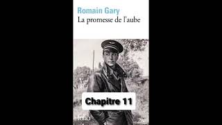 11  La promesse de laube  livre audio  Romain Gary  chapitre 11 [upl. by Amanda]