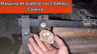 tô fazendo uma máquina de quebrar coco babaçu para tirar azeite e etc máquina caseira quebrar coco [upl. by Airdnahs]