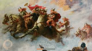 Richard Wagner  Ride of the Valkyries [upl. by Baseler]