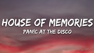 Panic At The Disco  House of Memories Lyrics [upl. by Tibbetts]