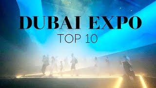 Top 10 Best Pavilions and Experiences  Expo 2020 Dubai [upl. by Hsiwhem]