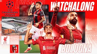 Liverpool vs Bologna UCL Live Watch Along amp Reaction [upl. by Nuavahs386]