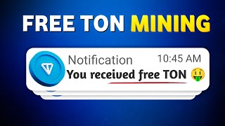 FREE 44 TONCOIN  Secret Free TON mining site  Free Ton miner 2024 [upl. by Henson531]