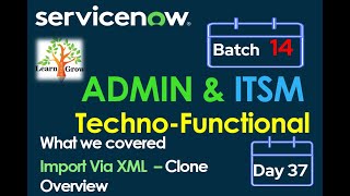 CSACIS ITSM Batch14  Day 37  Import Via XML  Clone Overview Shorts Short [upl. by Allcot]