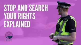 Stop and Search  Your Rights Explained  Community Legal Education [upl. by Rodmun]