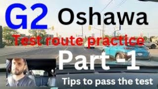 Exploring the Oshawa G2 Test Route Part1 Insider Tips amp Guide 4377553035 [upl. by Lahtnero]